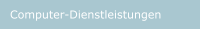 Computer-Dienstleistungen